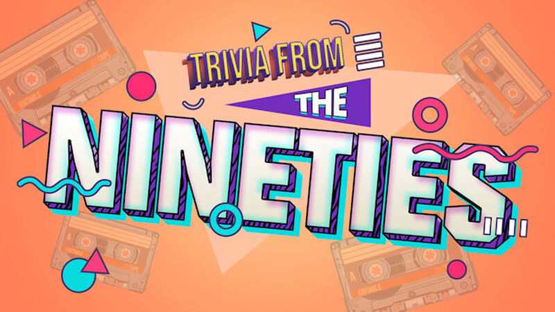 Trivia from the Nineties